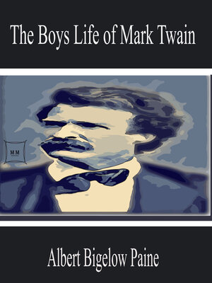 cover image of The Boys Life of Mark Twain